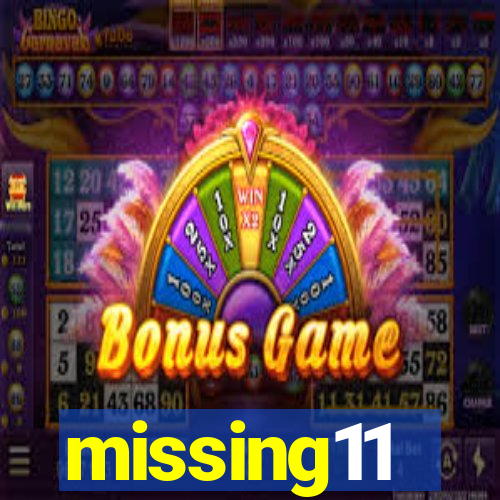 missing11