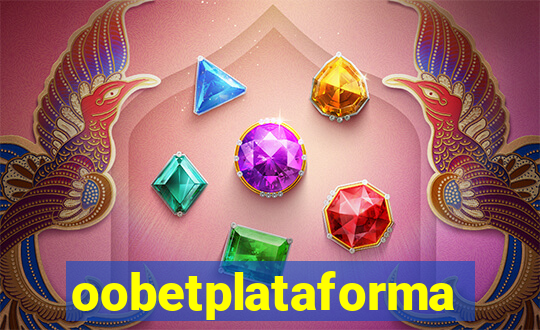 oobetplataforma