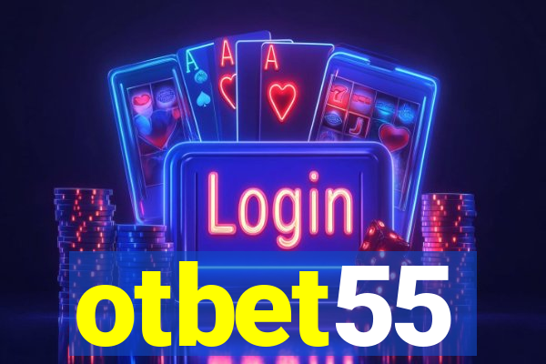 otbet55