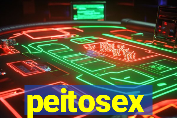 peitosex