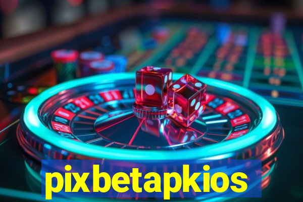 pixbetapkios