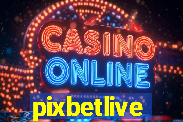 pixbetlive