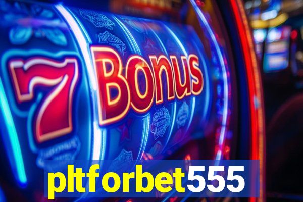 pltforbet555