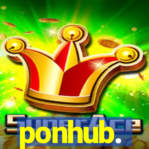 ponhub.