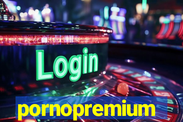 pornopremium