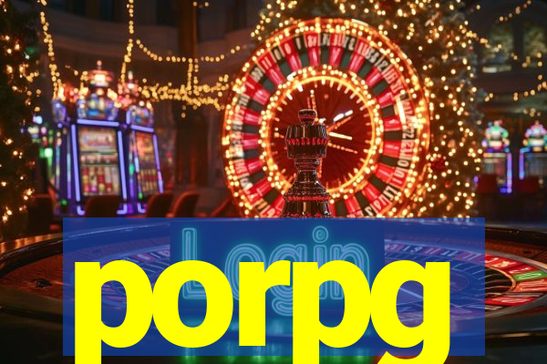 porpg