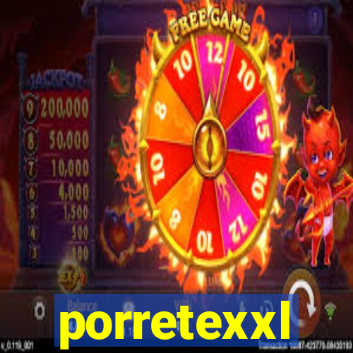 porretexxl