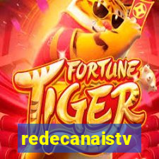 redecanaistv