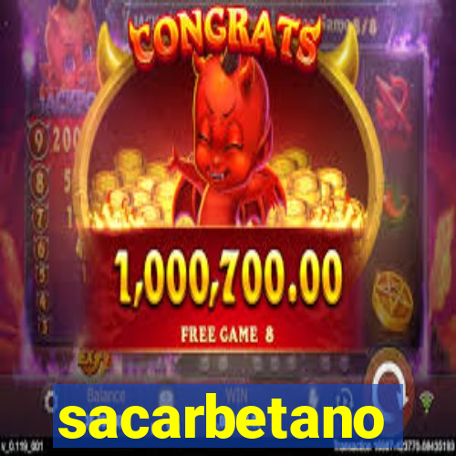 sacarbetano