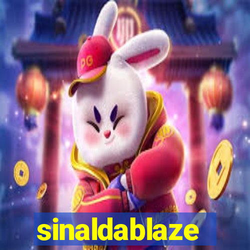 sinaldablaze