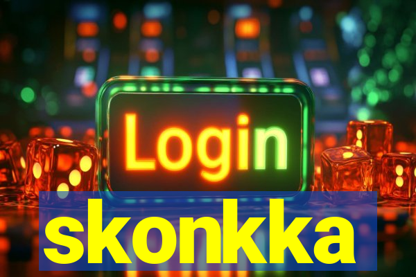 skonkka