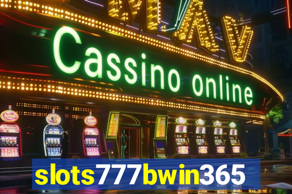 slots777bwin365