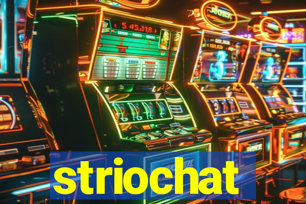 striochat