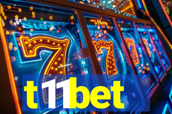 t11bet