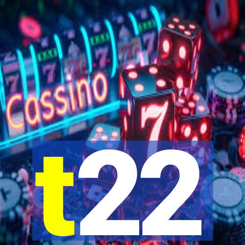 t22