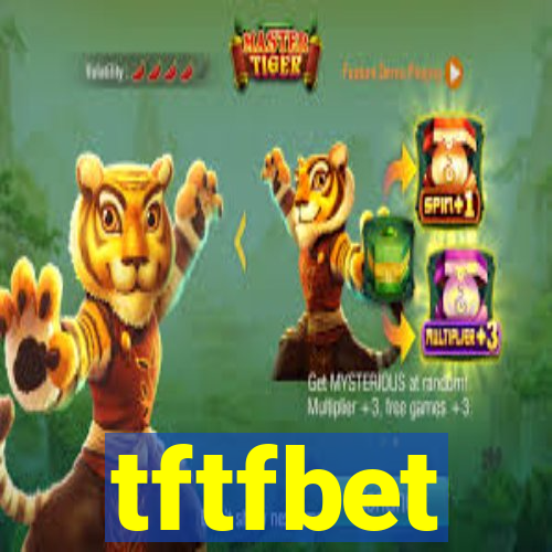 tftfbet