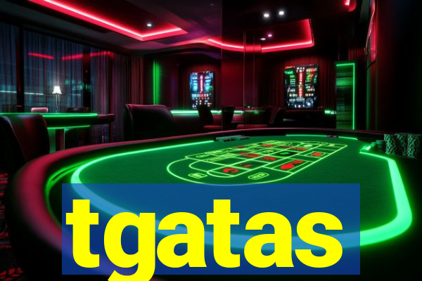 tgatas