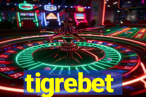 tigrebet