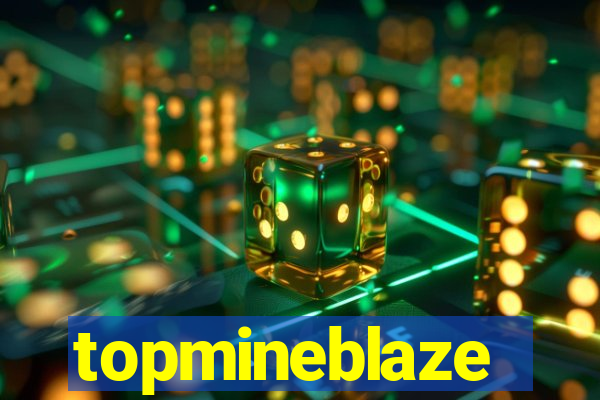 topmineblaze