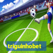 triguinhobet