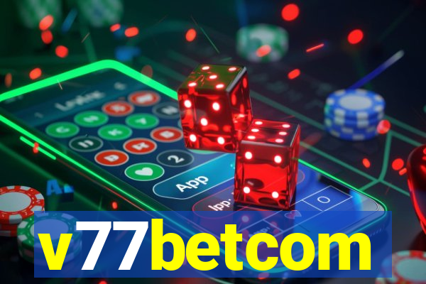 v77betcom