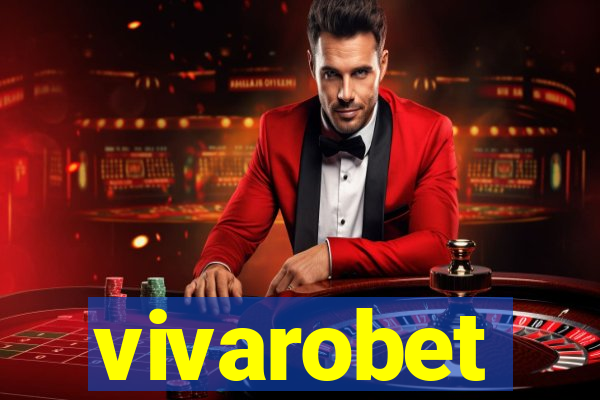 vivarobet