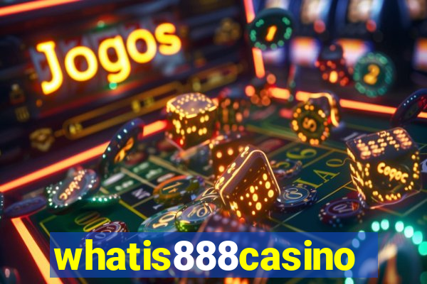 whatis888casino