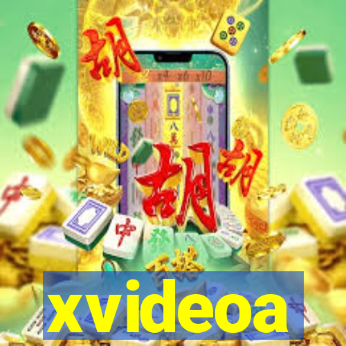 xvideoa