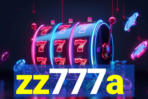 zz777a